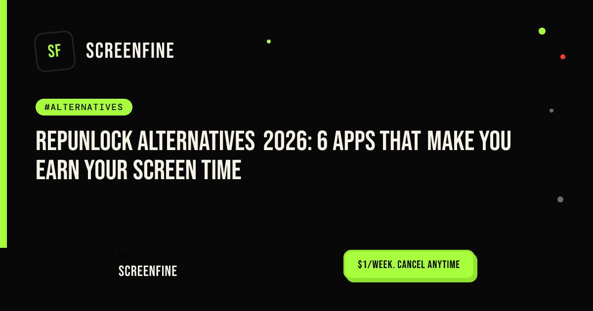 RepUnlock Alternatives 2026: 6 Apps That Make You Earn Your Screen Time